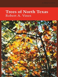 Omslagafbeelding: Trees of North Texas 9780292780194