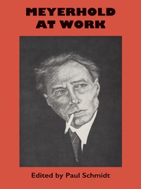 Cover image: Meyerhold at Work 9780292750586
