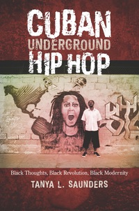 Cover image: Cuban Underground Hip Hop 9781477307700