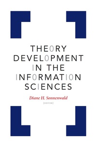 Omslagafbeelding: Theory Development in the Information Sciences 9781477308240