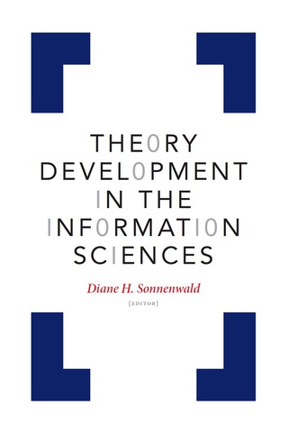 Cover image: Theory Development in the Information Sciences 9781477308240