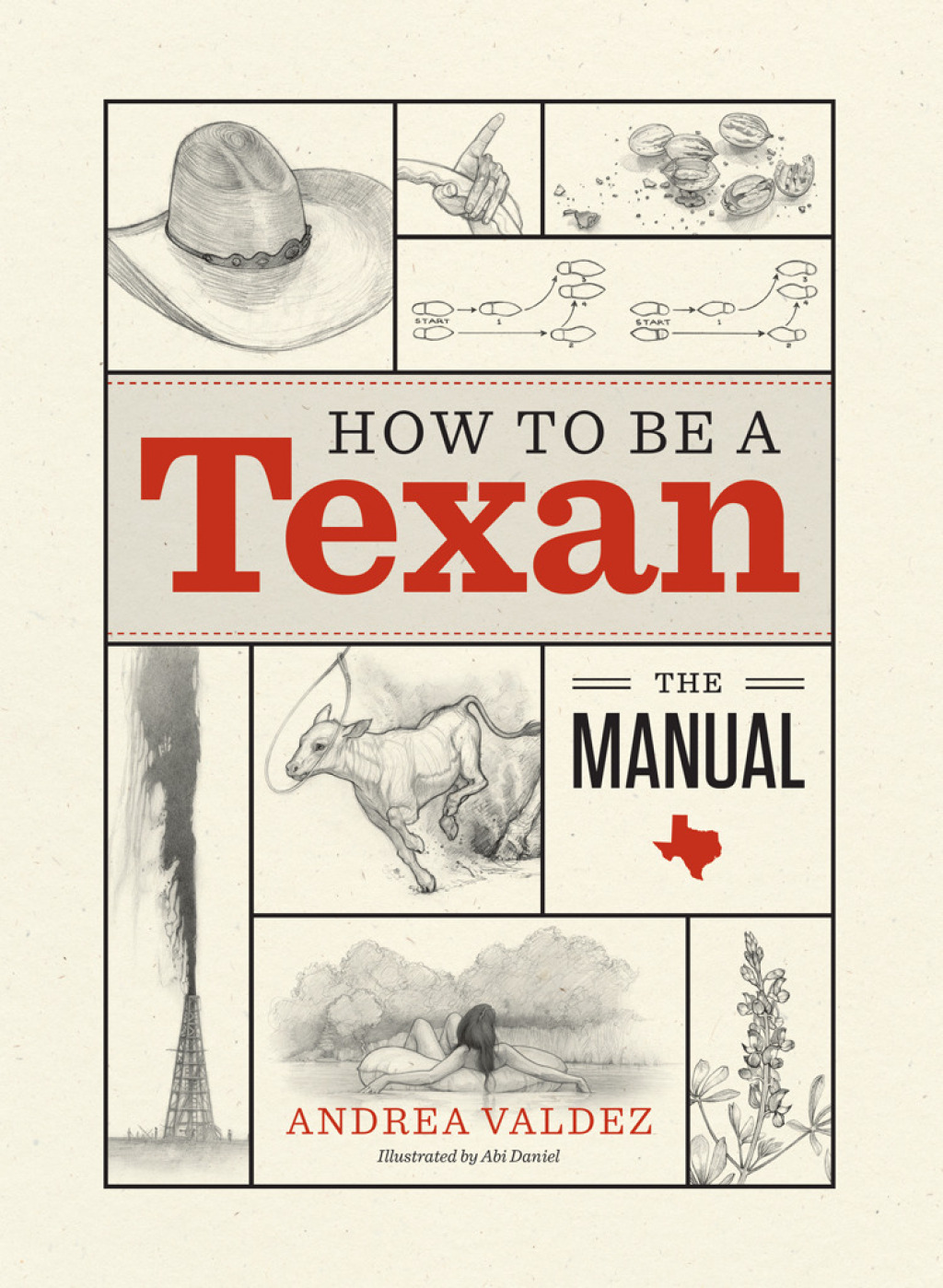 How to Be a Texan The Manual