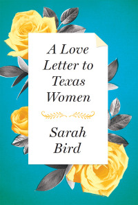 Omslagafbeelding: A Love Letter to Texas Women 9781477309490