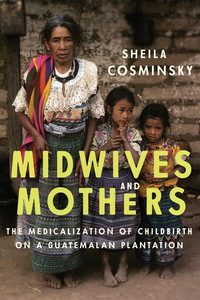 Omslagafbeelding: Midwives and Mothers 9781477311394