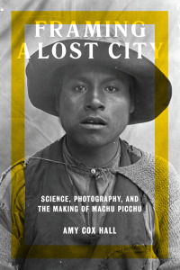 Cover image: Framing a Lost City 9781477313688