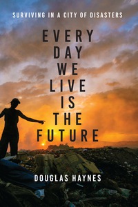 Titelbild: Every Day We Live Is the Future 9781477313121