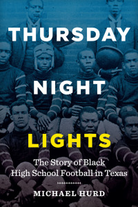 Cover image: Thursday Night Lights 9781477318300