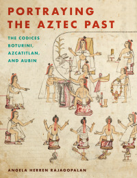 Cover image: Portraying the Aztec Past 9781477316061