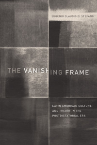 Cover image: The Vanishing Frame 9781477316191