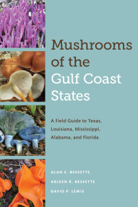 Cover image: Mushrooms of the Gulf Coast States 9781477318157