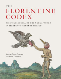 صورة الغلاف: The Florentine Codex 9781477318409