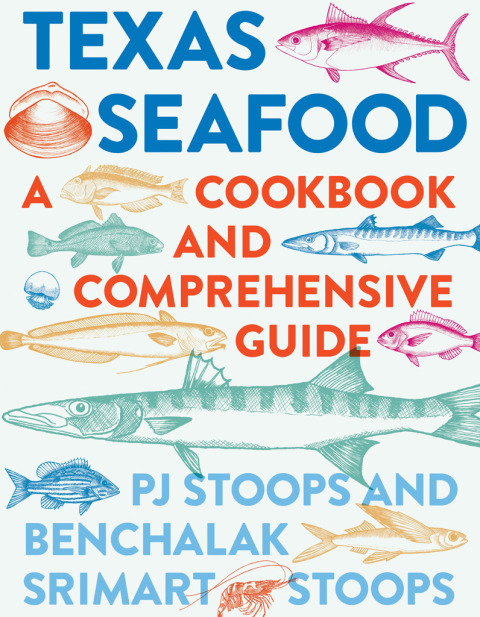 Texas Seafood: A Cookbook and Comprehensive Guide - FULL INSTANT DOWNLOAD | PDF DOCX EPUB