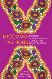 Cover image: meXicana Fashions 9781477319581