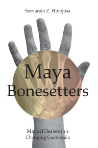 Imagen de portada: Maya Bonesetters 9781477320297