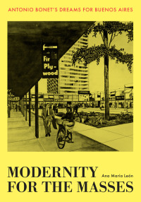 Omslagafbeelding: Modernity for the Masses 9781477321782