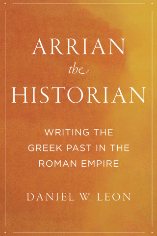 Cover image: Arrian the Historian 9781477321867