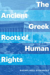 Cover image: The Ancient Greek Roots of Human Rights 9781477322918