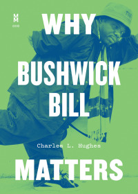 Cover image: Why Bushwick Bill Matters 9781477322314