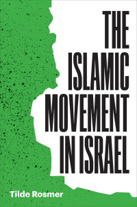 Cover image: The Islamic Movement in Israel 9781477323540