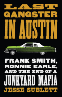 Imagen de portada: Last Gangster in Austin 9781477323984