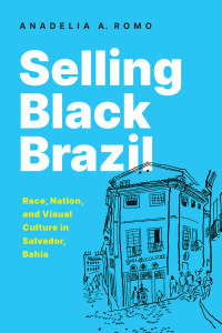 Cover image: Selling Black Brazil 9781477324196