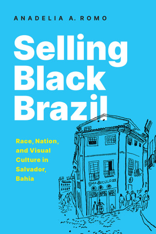 صورة الغلاف: Selling Black Brazil 9781477324196