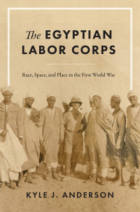 Cover image: The Egyptian Labor Corps 9781477324547