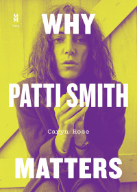 Cover image: Why Patti Smith Matters 9781477320112