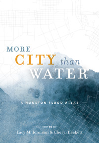 Imagen de portada: More City than Water 9781477325001