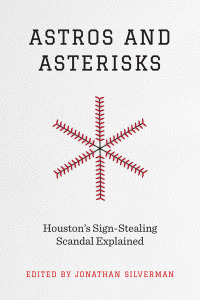 Cover image: Astros and Asterisks 9781477327432
