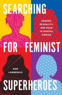 Omslagafbeelding: Searching for Feminist Superheroes 9781477329788