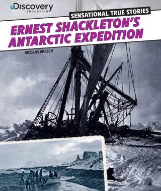 Cover image: Ernest Shackleton’s Antarctic Expedition 9781477700631