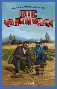 表紙画像: George Washington Carver 9781477700785