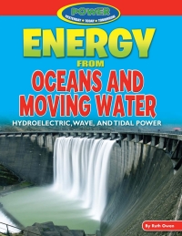 Cover image: Energy from Oceans and Moving Water 9781477702697