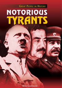 Cover image: Notorious Tyrants 9781477704066