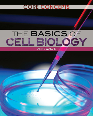 Cover image: The Basics of Cell Biology 9781477705483