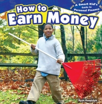 Imagen de portada: How to Earn Money 9781477707418