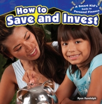 صورة الغلاف: How to Save and Invest 9781477707425