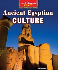 Cover image: Ancient Egyptian Culture 9781477707630
