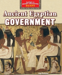 Imagen de portada: Ancient Egyptian Government 9781477707647
