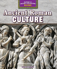 Imagen de portada: Ancient Roman Culture 9781477707753