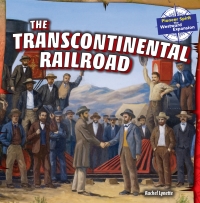 Imagen de portada: The Transcontinental Railroad 9781477707852