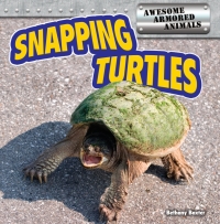 表紙画像: Snapping Turtles 9781477707951