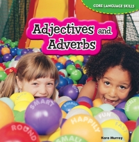 Omslagafbeelding: Adjectives and Adverbs 9781477707999