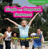 Imagen de portada: Simple and Compound Sentences 9781477708026