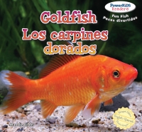 Imagen de portada: Goldfish / Los carpines dorados 9781477712160