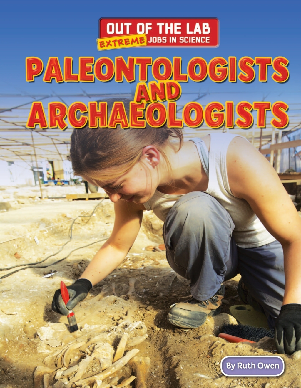 Paleontologists and Archaeologists