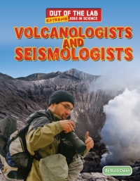 Cover image: Volcanologists and Seismologists 9781477712924