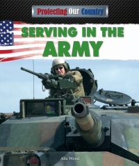 Imagen de portada: Serving in the Army 9781477712948