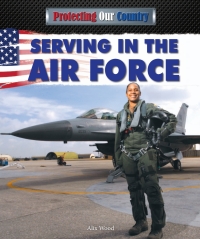 Cover image: Serving in the Air Force 9781477712979